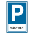 Parkplatzschild Reserviert Alu-Verbund oder PVC 30x20 cm, 40x30 cm