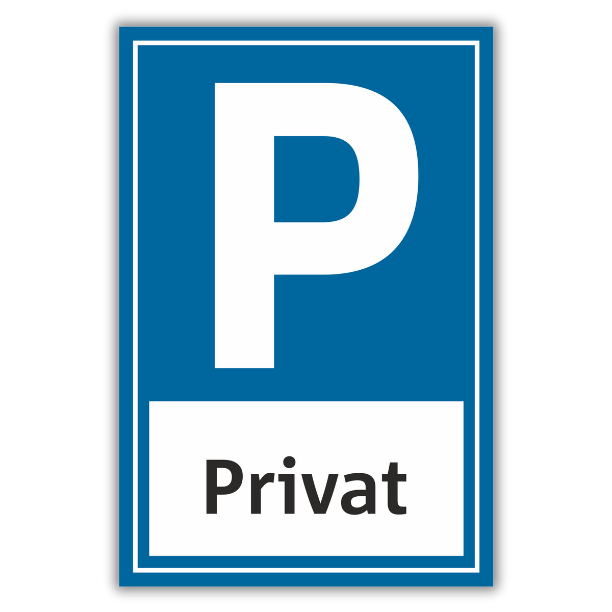 Parkplatzschild Privat Alu-Verbund oder PVC 30x20 cm, 40x30 cm