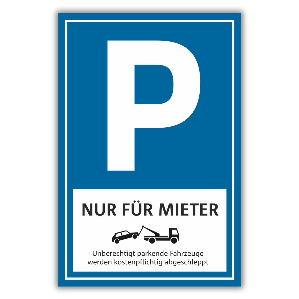 Parkplatzschild Nur für Mieter Alu-Verbund oder PVC 30x20 cm, 40x30 cm