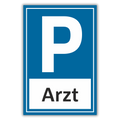 Parkplatzschild Arzt Alu-Verbund oder PVC 30x20 cm, 40x30 cm
