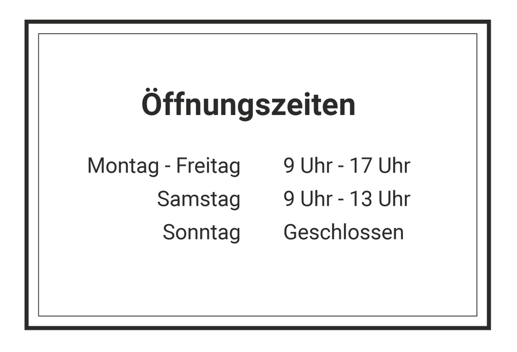 Öffnungszeiten im klassischen Rahmen